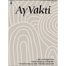 Ay Vakti Dergi 219.sayı Kasım-aralık 2025
