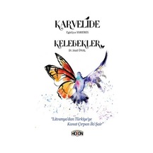 Karvelide - Kelebekler - Egidijus Vareikis - Hoton