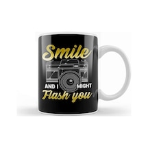 Smile And I Might Flash You Photographer Camera Kupa Bardak Porselen Karışık