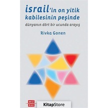 Israil'ın On Yitik Kabilesinin Peşinde / Rivka Gonen