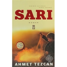 Sarı - Ahmet Tezcan - Timaş Yayınları