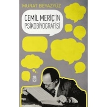 Cemil Meriç'in Psikobiyografisi - Murat Beyazyüz - Timaş Yayınları