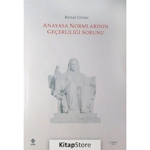 Anayasa Normlarının Geçerliliği Sorunu - Kemal Gözler - Ekin Basım Yayın