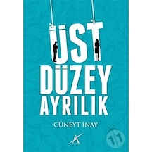 Üst Düzey Ayrılık - Cüneyt İnay - Avrupa Yakası Yayınları