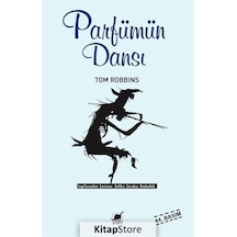 Kitapstore Parfümün Dansı / Tom Robbins