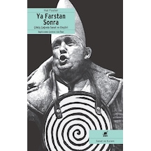 Ya Farstan Sonra - Hal Foster - Ayrıntı Yayınları