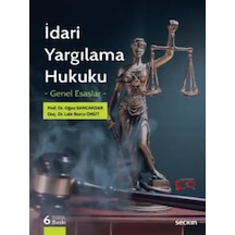 İdari Yargılama Hukuku Genel Esaslar Prof. Dr. Oğuz Sancakdar