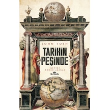 Tarihin Peşinde - Modern Tarih Çalışmasında Hedefler, Yöntemler Ve Yeni Doğrultular - Ezjı-653407