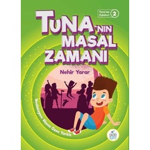 Tuna'nın Masal Zamanı - Nehir Yarar - Pötikare Yayınları