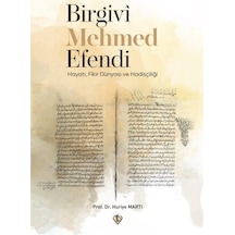 Birgivi Mehmed Efendi: Hayatı Fikir Dünyası ve Hadisçiliği - Huriye Martı - Türkiye Diyanet Vakfı Yayınları
