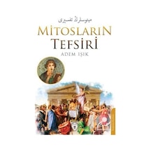 Mitosların Tefsiri - Adem Işık - Dorlion Yayınevi