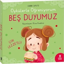 Öykülerle Öğreniyorum- Beş Duyumuz / Gıannı Caputo