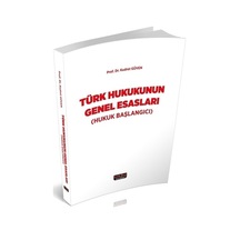 Türk Hukukunun Genel Esasları-Kudret Güven