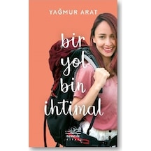 Bir Yol Bin İhtimal - Yağmur Arat - Nemesis Kitap
