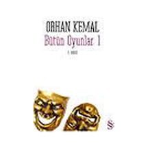 Bütün Oyunlar 1 - Orhan Kemal - Everest Yayınları
