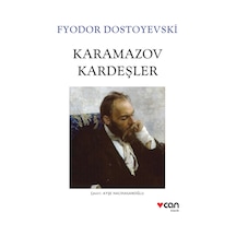 Karamazov Kardeşler - Fyodor Mihayloviç Dostoyevski - Can Yayınları