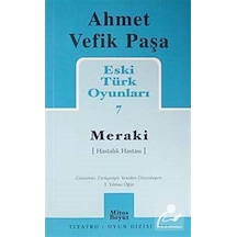 Meraki - Eski Türk Oyunları-7 - Ahmet Vefik Paşa - Mitos Boyut Yayınları