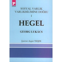 Hegel / Sosyal Varlık Varlıkbilimine Doğru 1