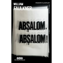 Abşalom Abşalom - William Faulkner - Yapı Kredi Yayınları