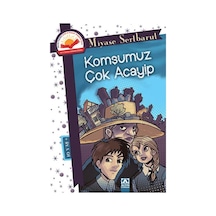 Komşumuz Çok Acayip - Miyase Sertbarut - Altın Kitaplar