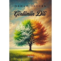 Gönlümün Dili / Orhan Öztürk