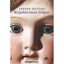Kitapstore Kirpiklerimin Gölgesi / Şebnem Işigüzel