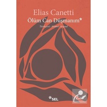 Ölüm Can Düşmanım / Elias Canetti