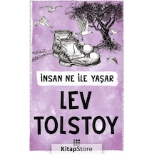 İnsan Ne ile Yaşar - Lev Nikolayeviç Tolstoy - Dokuz Yayınları