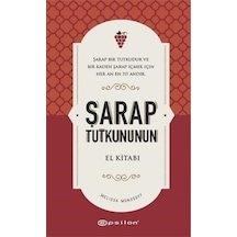 Şarap Tutkununun El Kitabı - Melissa Monosoff - Epsilon Yayınevi