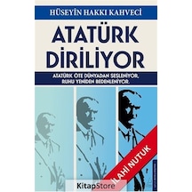 Atatürk Diriliyor / Hüseyin Hakkı Kahveci