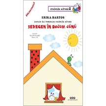Sevecen ile Tomurcuk Etkinlik Kitabı 2-Sevecenin Doğum Günü - Erika Bartos - Yapı Kredi Yayınları
