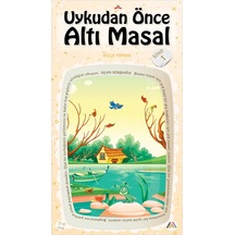 Uykudan Önce Altı Masal Serisi 1- Uçan Kurbağa - Bella Toprak - Kuzey Çocuk