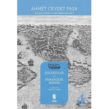 Kısas -ı Enbiya ve Tevarih -i Hulefa 4.Cilt  - Selçuklular ve Osmanlılar Dönemi  - Ahmet Cevdet Paşa  - İnsan Yayınları