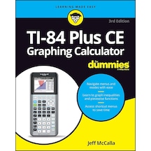 Tı 84 Plus Ce Graphing Calculator For Dummies, 3rd Edition