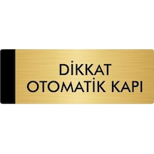 Metal Yönlendirme Levhası, Departman Kapı Isimliği Dikkat Otomatik Kapı 5x20 Cm Altın Renk