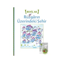 Rüzgarın Üzerindeki Şehir Can Çocuk Yayınları  -  Can Çocuk Yayınları