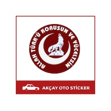 Allah Türkü Korusun Ve Yüceltsin Sticker Oto Sticker Türk Sticker