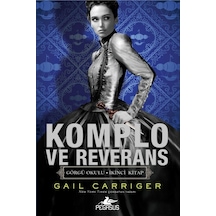 Komplo ve Reverans - Görgü Okulu Serisi 2