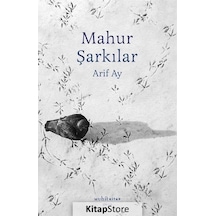 Mahur Şarkılar - Arif Ay - Muhit Kitap