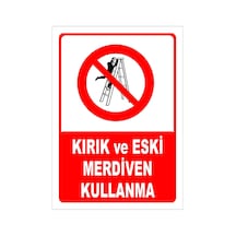 Kırık Ve Eski Merdiven Kullanma Levhası Levha 15x21 Cm Galvaniz Saç 0,4 Mm