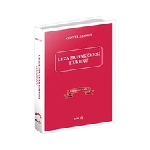 Ceza Muhakemesi Hukuku - Prof. Dr. Nur Centel -  Hamide Zafer - Beta Yayınları