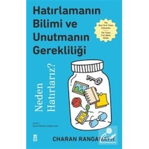 Hatırlamanın Bilimi Ve Unutmanın Gerekliliği Neden Hatırlarız ...