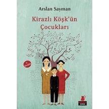 Kirazlı Köşkün Çocukları Arslan Sayman Kırmızı Kedi Yay