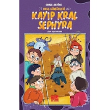 Kayıp Kral Sephyra / Okul Günlükleri / Gamze Aktürk