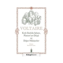 Kırk Ekülük Adam Platon'un Düşü ve Diğer Hikayeler - François Marie Arouet Voltaire - Beyoğlu Kitabevi