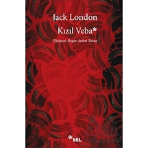 Kızıl Veba - Jack London - Sel Yayıncılık