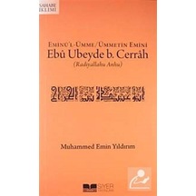 Eminü'l-Ümme/Ümmetin emini Ebu Ubeyde b. Cerrah (r.a.) / Muham... 9786054620111