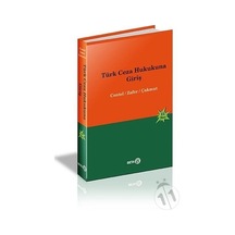 Türk Ceza Hukukuna Giriş - Özlem Çakmut -  Hamide Zafer - Beta Yayınları
