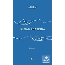 İki Dağ Arasında - Ali Bal - Şule Yayınları