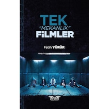 Tek Mekanlık Filmler - Fatih Yürür - Perseus Yayınevi